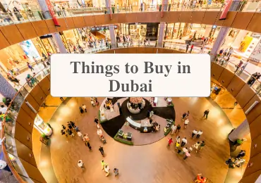 Things to Buy in Dubai