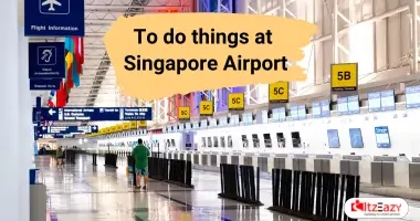 To do things at Singapore Airport