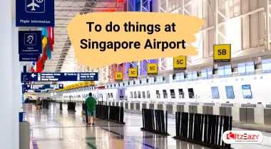 To do things at Singapore Airport