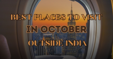 best places to visit in october outside india