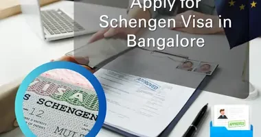 Apply for Schengen Visa in Bangalore