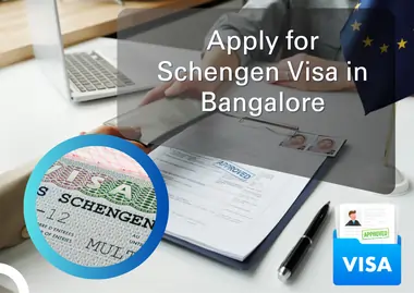 Apply for Schengen Visa in Bangalore