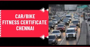 Car Fitness Certificate Chennai