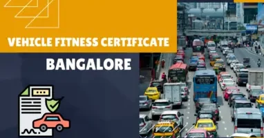 Vehicle Fitness Certificate Bangalore