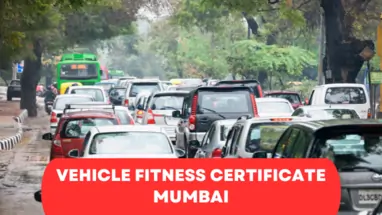 Vehicle Fitness Certificate Mumbai