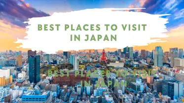 Places to visit in Japan