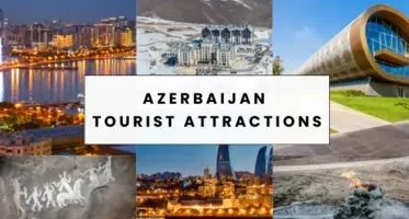 Azerbaijan tourist attractions