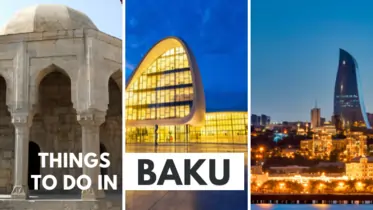 baku azerbaijan places to visit