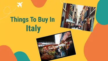 Things to buy from Italy