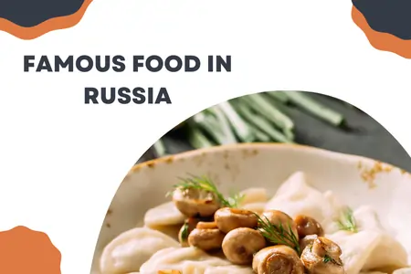 Famous Russia food