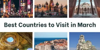 Best Countries to Visit in March