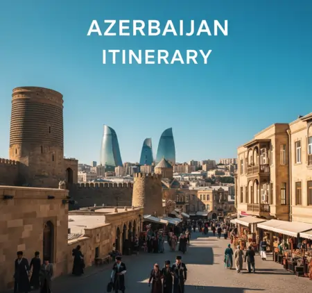 Azerbaijan Itinerary
