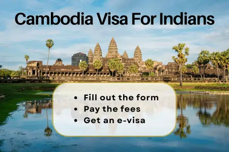 Cambodia Visa For Indians