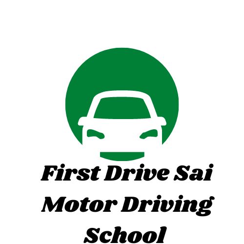 First Drive Sai Motor Driving School