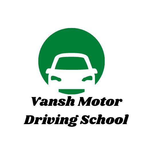 Vansh Motor Driving School